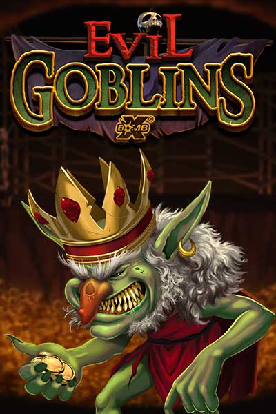 Evil Goblins xBomb